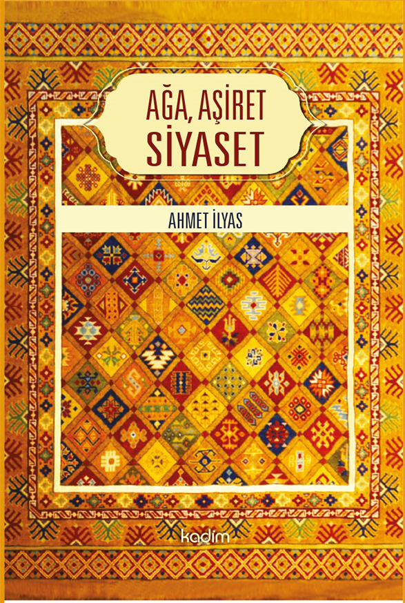 Ağa Aşiret Siyaset