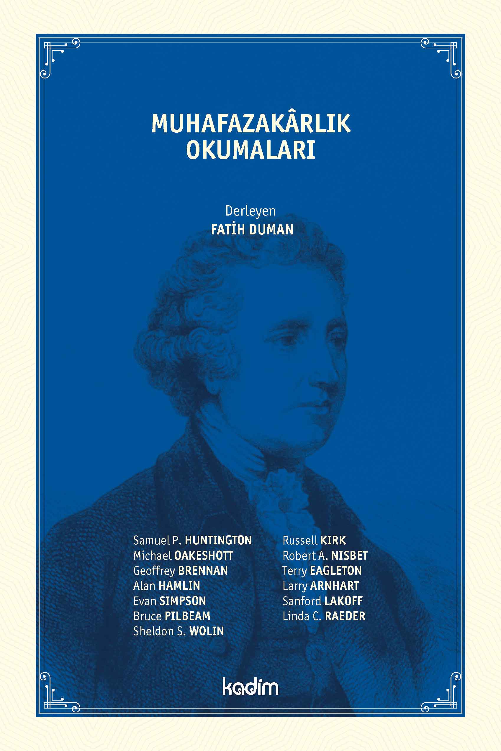 MUHAFAZAKÂRLIK OKUMALARI