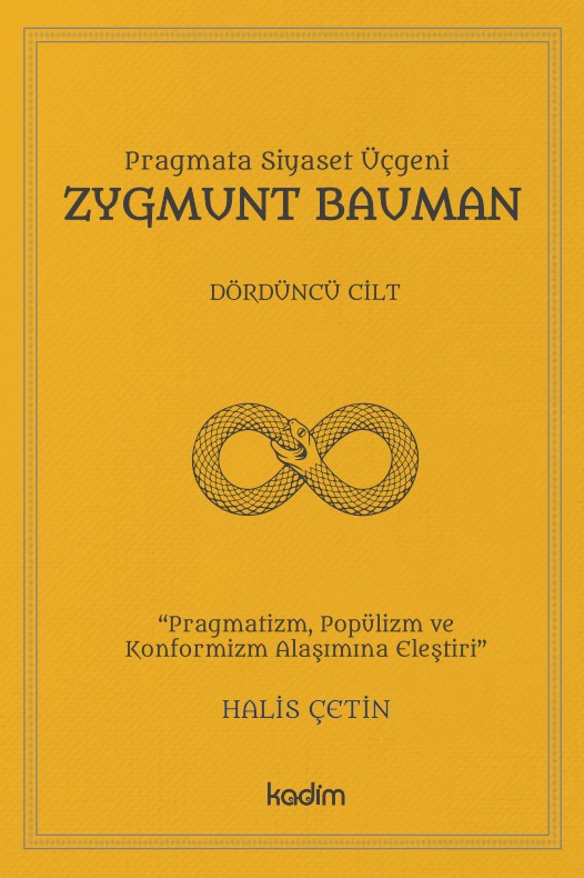 PRAGMATA SİYASET ÜÇGENİ ZYGMUNT BAUMAN CİLT - 4