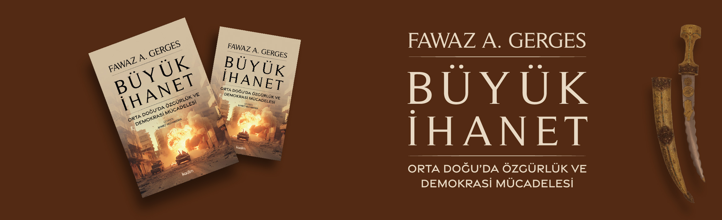 Büyük İhanet: Orta Doğu’da Özgürlük ve Demokrasi Mücadelesi