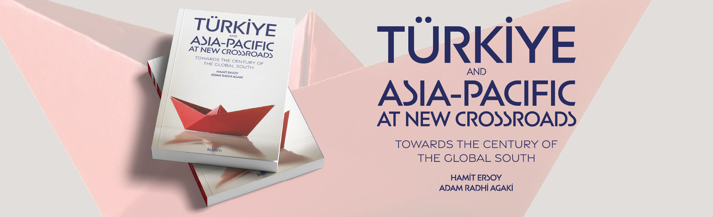 Türkiye and Asia-Pacific at New Crossroads: Towards the Century of the Global South