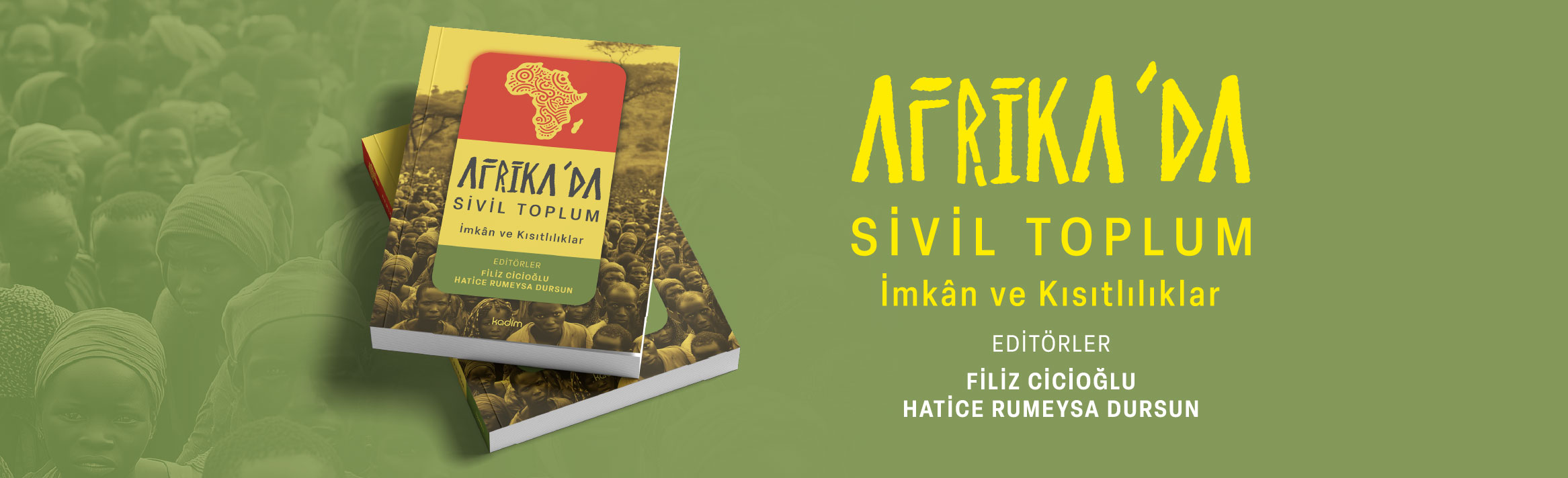 Afrika’da Sivil Toplum: İmkân ve Kısıtılıklar